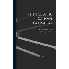 (英文圖書) The Eclectic School Geometry 精裝版, Legare Street Press, 英文