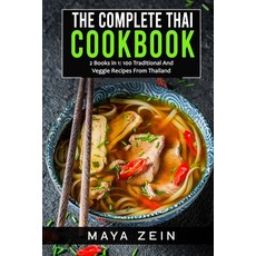 (英文圖書) The Complete Thai Cookbook: 2 Books in 1: 100 Traditional And Veggie Recipes From Thailand 平裝版, Independently Published, 英文