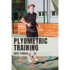 (英文圖書) Plyometric Training Boys' Fitness: Boys' Fitness 平裝版, Shimaila Kiran, 英文