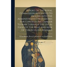 (英文圖書) Report Of The Royal Commission Appointed To Inquire Into The Administrative Procedures For Co... 平裝版, Legare Street Press, 英文