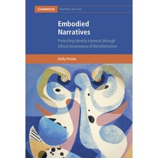 (英文圖書) Embodied Narratives: Protecting Identity Interests Through Ethical Governance of Bioinformation 精裝版, Cambridge University Press, 英文