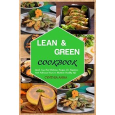 (英文圖書) Lean and Green Cookbook: Quick Easy And Delicious Recipes For Beginners And Advanced Users t... 平裝版, Independently Published, 英文