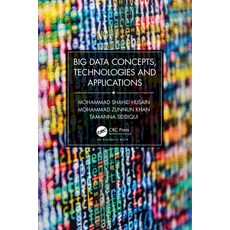 (英文圖書) Big Data Concepts Technologies and Applications 平裝版, Auerbach Publications, 英文