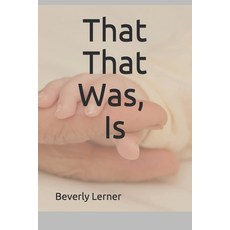 That That Was Is 平裝版, Independently Published, 英文