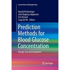 (英文圖書) Prediction Methods for Blood Glucose Concentration: Design Use and Evaluation 平裝版, Springer, 英文