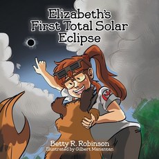 (英文圖書)Elizabeth's First Total Solar Eclipse 平裝版, Tellwell Talent, 英文