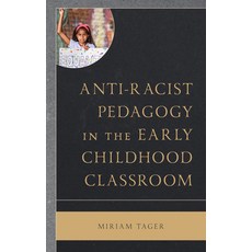 (英文圖書) Anti-Racist Pedagogy in the Early Childhood Classroom 精裝版, Lexington Books, English