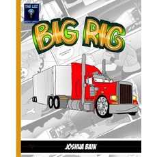 (英文圖書) Big Rig: Roll with the Punches! 平裝版, Independently Published, 英文