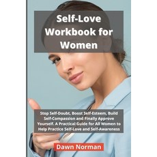 (英文圖書) Self-Love Workbook for Women: Stop Self-Doubt Boost Self-Esteem Build Self-Compassion and F... 平裝版, Dawn Norman, 英文