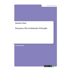 Bouyancy. The Archimedes Principle 平裝版, Grin Verlag, 英文