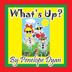 (英文圖書)What's Up? 平裝版, Bellissima Publishing, 英文