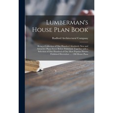 (英文圖書) Lumberman's House Plan Book: Being a Collection of One Hundred Absolutely New and Attractive ... 平裝版, Legare Street Press, 英文