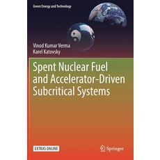 (英文圖書) Spent Nuclear Fuel and Accelerator-Driven Subcritical Systems 精裝版, Springer, 英文