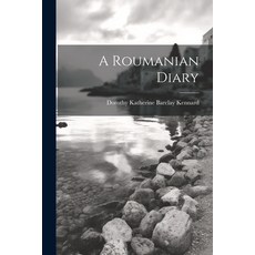 (英文圖書) A Roumanian Diary 平裝版, Legare Street Press, 英文