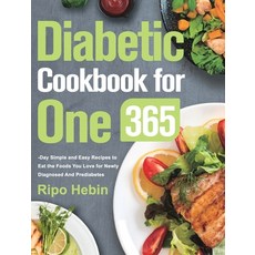 (英文圖書) Diabetic Cookbook for One: 600-Day Simple and Easy Recipes to Eat the Foods You Love for Newl... 精裝版, Hebe Walla, 英文