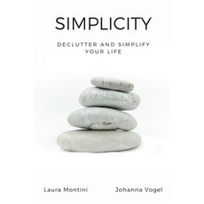 (英文圖書) Simplicity: Declutter and Simplify Your Life 平裝版, Laura Montini, 英文
