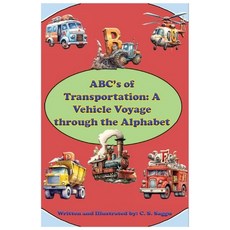 (英文圖書) ABCs of Transportation: A Vehicle Voyage through the Alphabet 平裝版, Independently Published, 英文