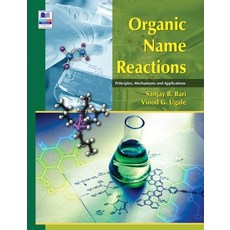(英文圖書) Organic Name Reactions: Principles Mechanisms and Applications 精裝版, Pharmamed Press, 英文