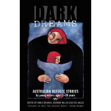(英文圖書)Dark Dreams: Australian refugee stories by young writers aged 11-20 years 平裝版, Wakefield Press, 英文