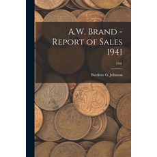 (英文圖書) A.W. Brand - Report of Sales 1941; 1941 平裝版, Hassell Street Press, 英文