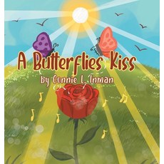 A Butterflies Kiss 精裝版, Page Publishing, Inc, 英文