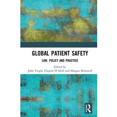 Global Patient Safety: Law Policy and Practice 精裝版, Routledge, 英文
