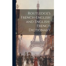 (英文圖書) Routledge's French-English and English-French Dictionary 精裝版, Legare Street Press, 英文