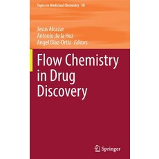 (英文圖書) Flow Chemistry in Drug Discovery 精裝版, Springer, 英文