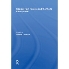Tropical Rain Forests And The World Atmosphere 精裝版, Routledge, 英語