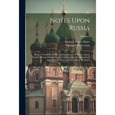 (英文圖書) Notes Upon Russia: Being a Translation of the Earliest Account of That Country Entitled Reru... 平裝版, Legare Street Press, 英文