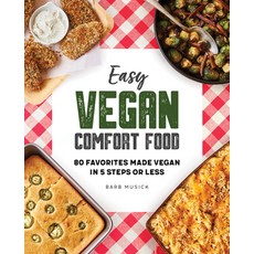 Easy Vegan Comfort Food: 80 Favorites Made Vegan in 5 Steps or Less 平裝版, Rockridge Press, 英文