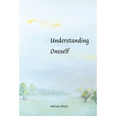 Understanding Oneself 平裝版, Adnan Khan, 英文