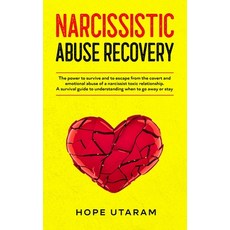 Narcissistic Abuse Recovery: The power to survive and to escape from the covert and emotional abuse ... 精裝版, Andrai Ventures LLC, 英文