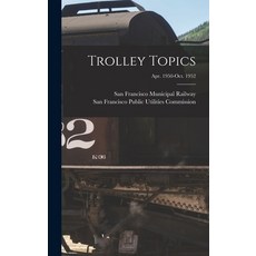 (英文圖書) Trolley Topics; Apr. 1950-Oct. 1952 精裝版, Hassell Street Press, 英文