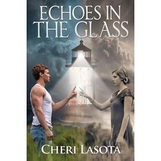 (英文圖書)Echoes in the Glass: A Lighthouse Novel 平裝版, Ever-Sea Press, 英文