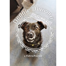 (英文圖書) Doggie Dharma: a Path to Practice 平裝版, Plum Village UK, 英文