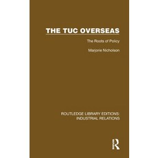 (英文圖書) The TUC Overseas: The Roots of Policy 精裝版, Routledge, 英文