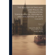 (英文圖書) The Beauties of England and Wales Or Delineations Topographical Historical and Descripti... 平裝版, Legare Street Press, 英文