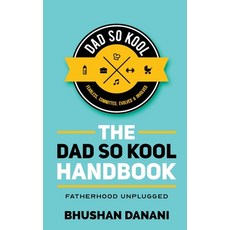 (英文圖書) The Dad So Kool Handbook: Fatherhood Unplugged 平裝版, Notion Press Media Pvt Ltd, 英文