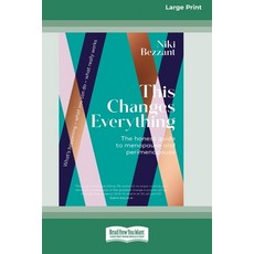 (英文圖書) This Changes Everything: The honest guide to menopuse and perimenopause [LP 16... 平裝版, ReadHowYouWant, 英文