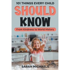 (英文圖書)101 Things Every Child Should Know: From Kindness to World History 平裝版, SD, 英文
