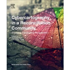 Cybercartography in a Reconciliation Community 8: Engaging Intersecting Perspectives 平裝版, Elsevier, 英文
