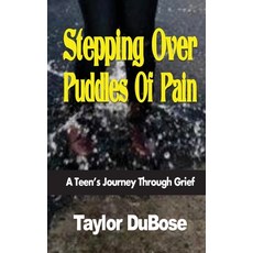 (英文圖書) Stepping Over Puddles Of Pain 平裝版, Alice Dubose, 英文