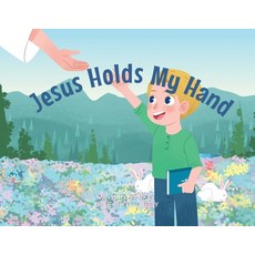 (英文圖書)Jesus Holds My Hand 平裝版, Christian Faith Publishing, 英文