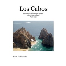 Los Cabos: A history of development people places sea and sun 平裝版, 1975704, 英文