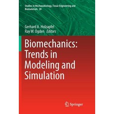 (英文圖書) Biomechanics: Trends in Modeling and Simulation 平裝版, Springer, 英文