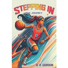 (英文圖書)Stepping In: The Journey 平裝版, D.R Gordon, 英文
