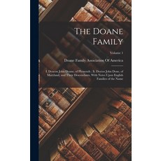 (英文圖書) The Doane Family: I. Deacon John Doane of Plymouth; Ii. Doctor John Done of Maryland and T... 精裝版, Legare Street Press, 英文