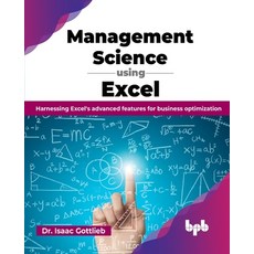 (英文圖書) Management Science using Excel: Harnessing Excel's advanced features for business optimizatio... 平裝版, Bpb Publications, 英文