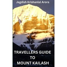(英文圖書) Travellers Guide to Mount Kailash 平裝版, Jagdish Arora, 英文